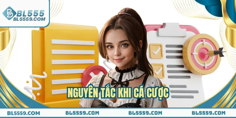 Nguyên tắc cần nắm rõ khi cá cược